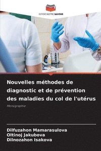 bokomslag Nouvelles mthodes de diagnostic et de prvention des maladies du col de l'utrus