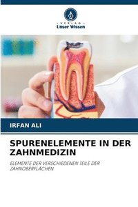 bokomslag Spurenelemente in Der Zahnmedizin