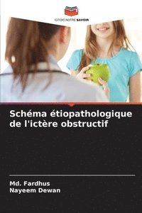 bokomslag Schma tiopathologique de l'ictre obstructif