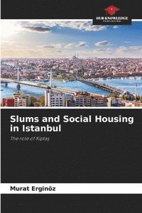 bokomslag Slums and Social Housing in Istanbul