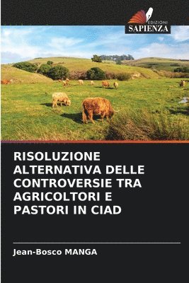 Risoluzione Alternativa Delle Controversie Tra Agricoltori E Pastori in Ciad 1