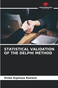 bokomslag Statistical Validation of the Delphi Method