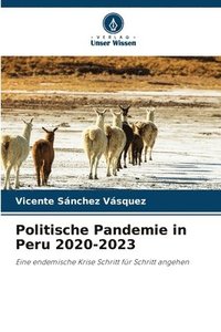 bokomslag Politische Pandemie in Peru 2020-2023