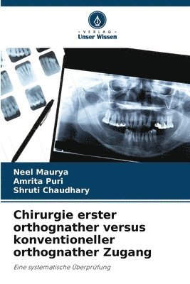 Chirurgie erster orthognather versus konventioneller orthognather Zugang 1