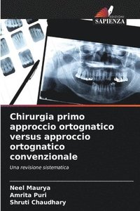 bokomslag Chirurgia primo approccio ortognatico versus approccio ortognatico convenzionale