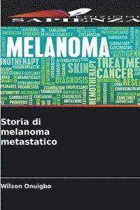 bokomslag Storia di melanoma metastatico