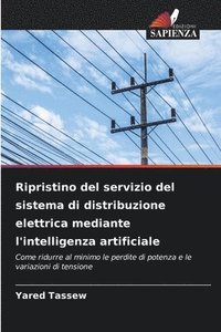 bokomslag Ripristino del servizio del sistema di distribuzione elettrica mediante l'intelligenza artificiale