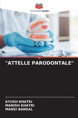 bokomslag Attelle Parodontale