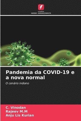 Pandemia da COVID-19 e a nova normal 1