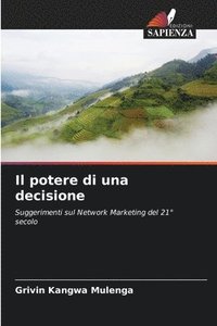 bokomslag Il potere di una decisione