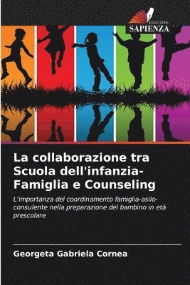 La collaborazione tra Scuola dell'infanzia-Famiglia e Counseling 1