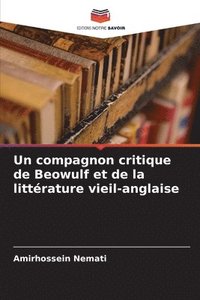 bokomslag Un compagnon critique de Beowulf et de la littrature vieil-anglaise