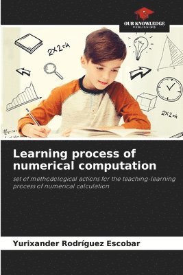 bokomslag Learning process of numerical computation