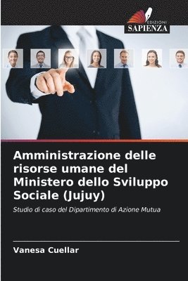 Amministrazione delle risorse umane del Ministero dello Sviluppo Sociale (Jujuy) 1