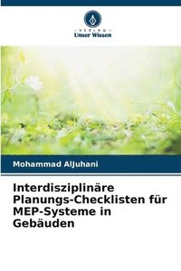 bokomslag Interdisziplinre Planungs-Checklisten fr MEP-Systeme in Gebuden