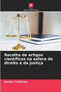 bokomslag Recolha de artigos cientficos na esfera do direito e da justia