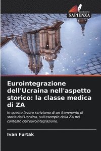 bokomslag Eurointegrazione dell'Ucraina nell'aspetto storico