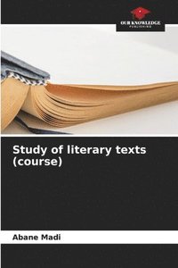 bokomslag Study of literary texts (course)