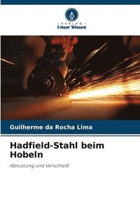 bokomslag Hadfield-Stahl beim Hobeln