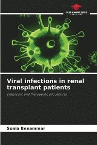 bokomslag Viral infections in renal transplant patients