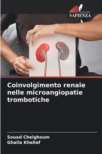 bokomslag Coinvolgimento renale nelle microangiopatie trombotiche