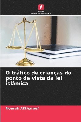 bokomslag O trfico de crianas do ponto de vista da lei islmica