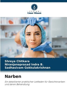 Shreya Chitkara, Niranjanaprasad Indra B., Sadhasivam Gokkulakrishnan - Narben, Häftad