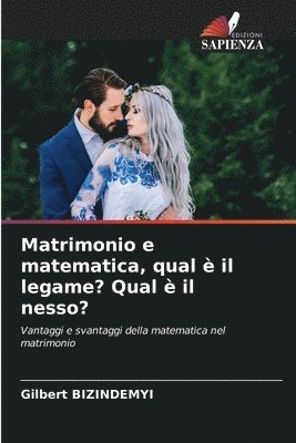 Matrimonio e matematica, qual  il legame? Qual  il nesso? 1