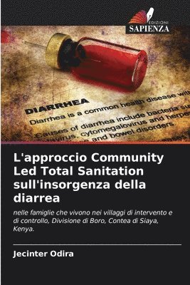 L'approccio Community Led Total Sanitation sull'insorgenza della diarrea 1