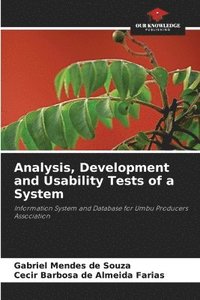 bokomslag Analysis, Development and Usability Tests of a System