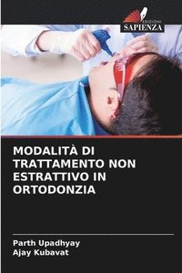 bokomslag Modalit Di Trattamento Non Estrattivo in Ortodonzia