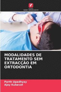bokomslag Modalidades de Tratamento Sem Extraco Em Ortodontia
