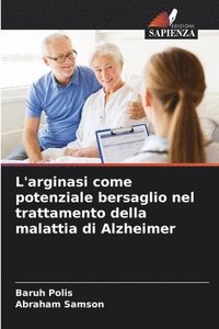 bokomslag L'arginasi come potenziale bersaglio nel trattamento della malattia di Alzheimer