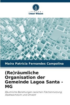 (Re)rumliche Organisation der Gemeinde Lagoa Santa - MG 1