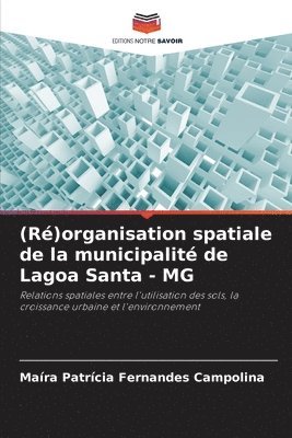 (R)organisation spatiale de la municipalit de Lagoa Santa - MG 1