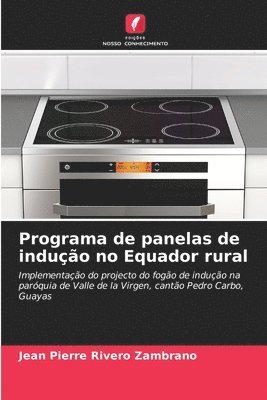 Programa de panelas de induo no Equador rural 1
