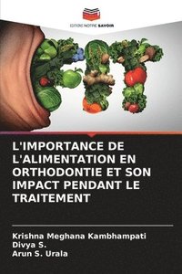 bokomslag L'Importance de l'Alimentation En Orthodontie Et Son Impact Pendant Le Traitement