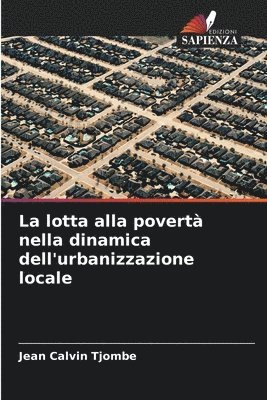 La lotta alla povert nella dinamica dell'urbanizzazione locale 1
