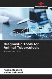 bokomslag Diagnostic Tools for Animal Tuberculosis