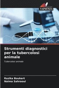 bokomslag Strumenti diagnostici per la tubercolosi animale