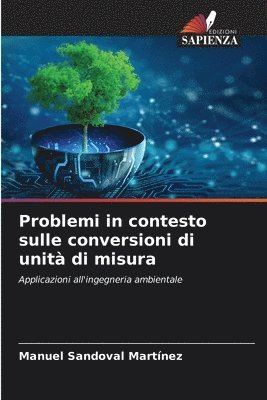 Problemi in contesto sulle conversioni di unit di misura 1