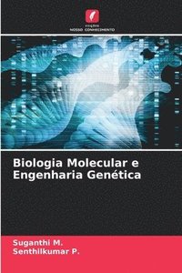 bokomslag Biologia Molecular e Engenharia Gentica