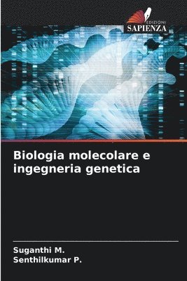 Biologia molecolare e ingegneria genetica 1