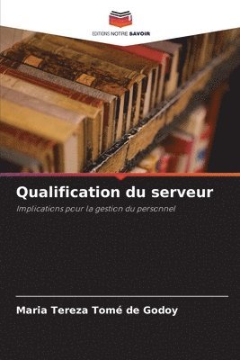 bokomslag Qualification du serveur