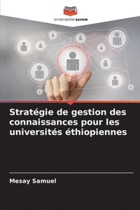 bokomslag Stratgie de gestion des connaissances pour les universits thiopiennes