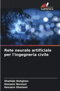 bokomslag Rete neurale artificiale per l'ingegneria civile