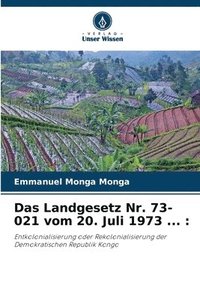 bokomslag Das Landgesetz Nr. 73-021 vom 20. Juli 1973 ...