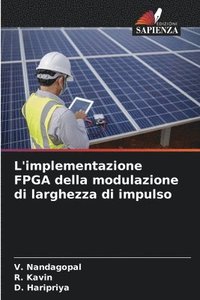 bokomslag L'implementazione FPGA della modulazione di larghezza di impulso