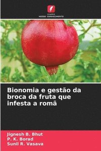 bokomslag Bionomia e gesto da broca da fruta que infesta a rom