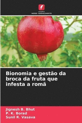 bokomslag Bionomia e gesto da broca da fruta que infesta a rom
